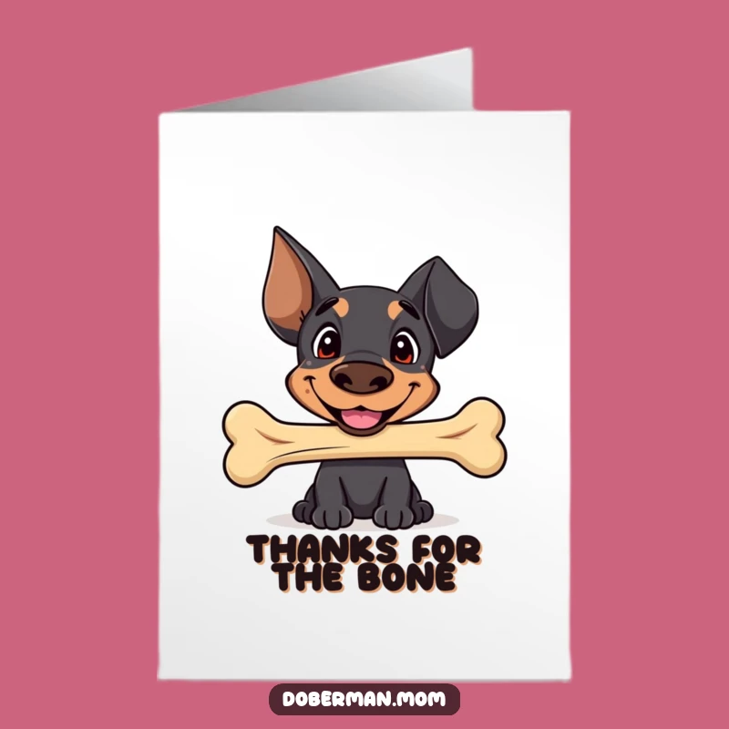 Free Printable Thank You Card: Sweet Doberman Bone Gracias, Grateful Offering Downloadable