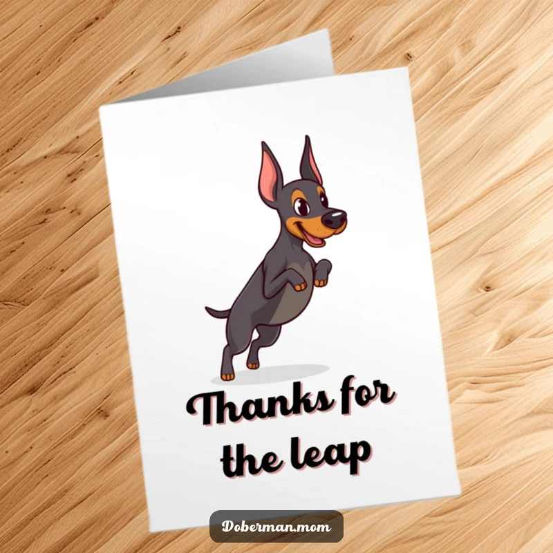 Funny Free Printable Thank You Card: Determined Doberman focused on practicing a small, powerful jump.