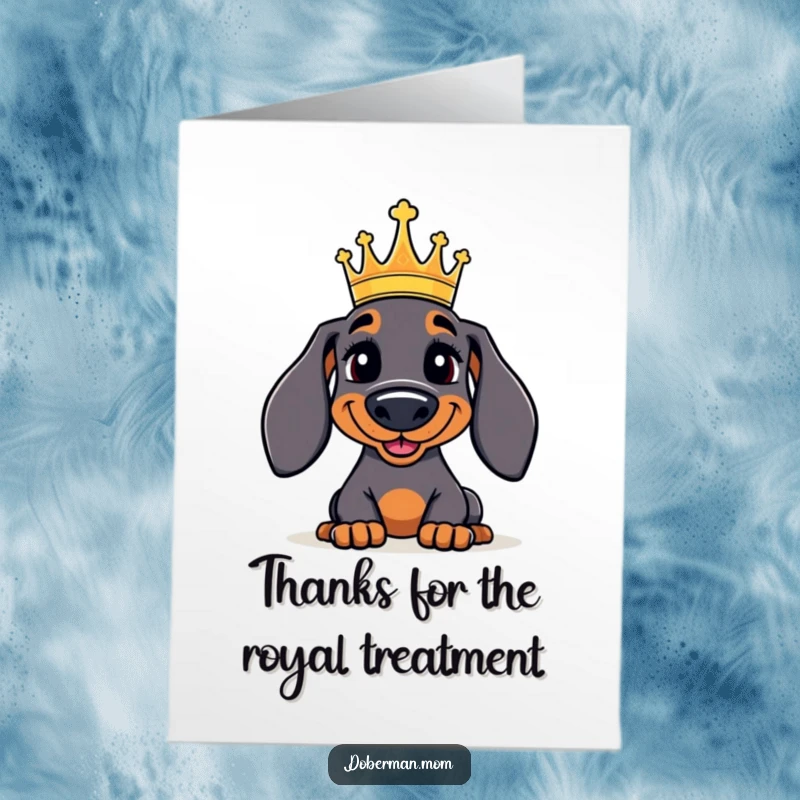 Funny Free Printable Thank You Card showcasing a jolly Doberman dog in a crown, offering a regal expression of thanks.