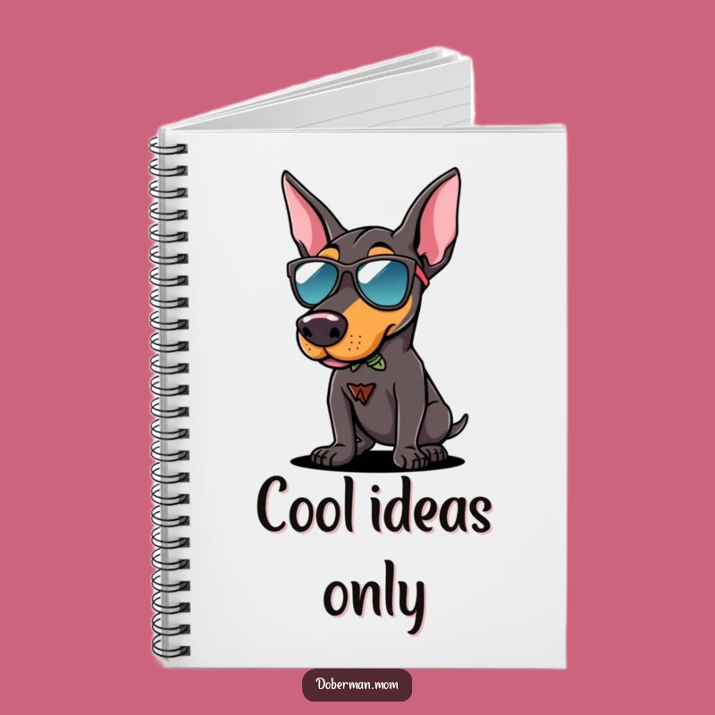 Funny Doberman Sunglasses Notebook: Cool Ideas, Stylish Dog Journal Gift