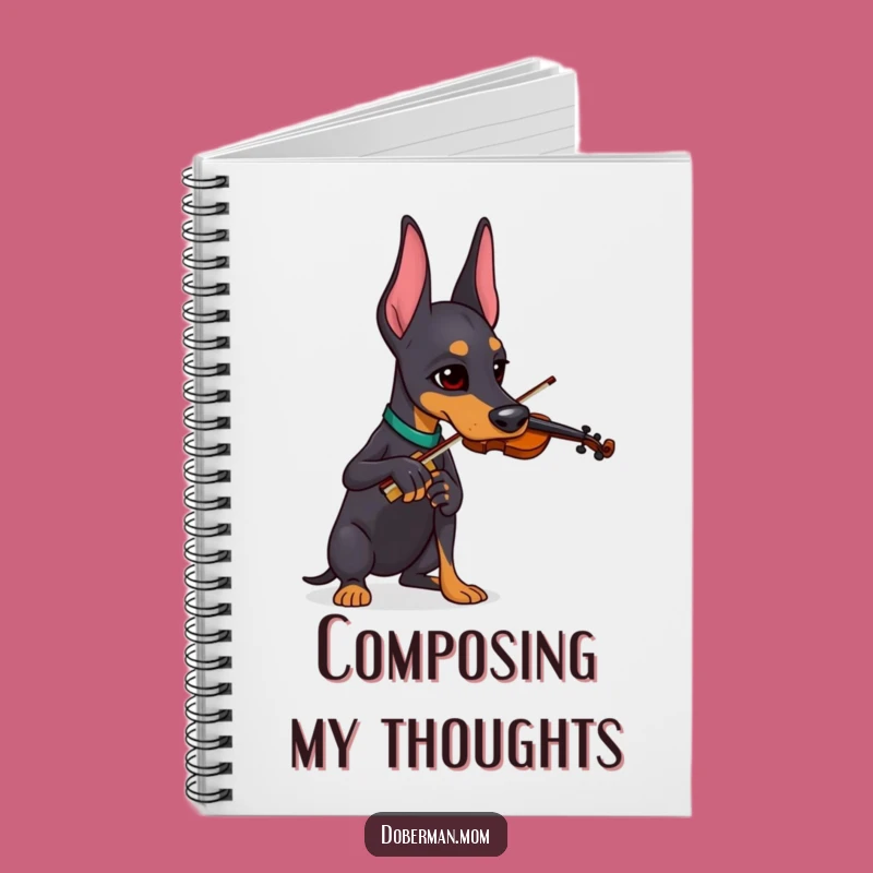 Funny Doberman Violinist Notebook: Jot Down Your Melodies in Style, Perfect Funny Gift