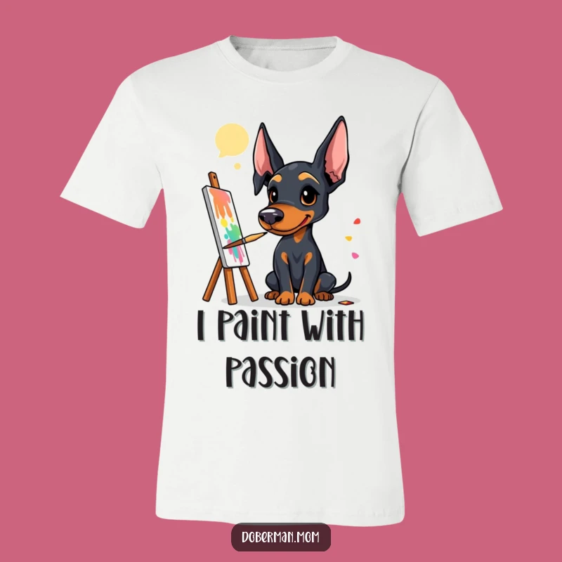 Funny Doberman Artist T-Shirt: A Masterpiece by a Talented Canine, Hilarious Funny Gift