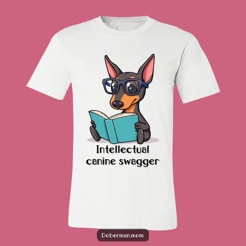 Funny Doberman Reading T-Shirt: Hilarious Literary Dog Apparel for a Perfect Gift!