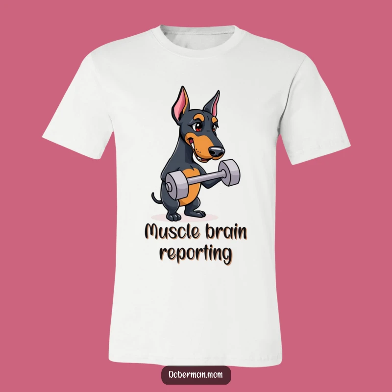 Funny Doberman T-Shirt: Determined Dog Balancing Dumbbell, Hilarious Workout Apparel Gift